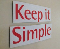 Keep it simple
